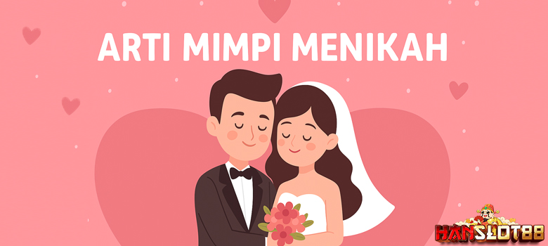 Tafsir Mimpi Menikah